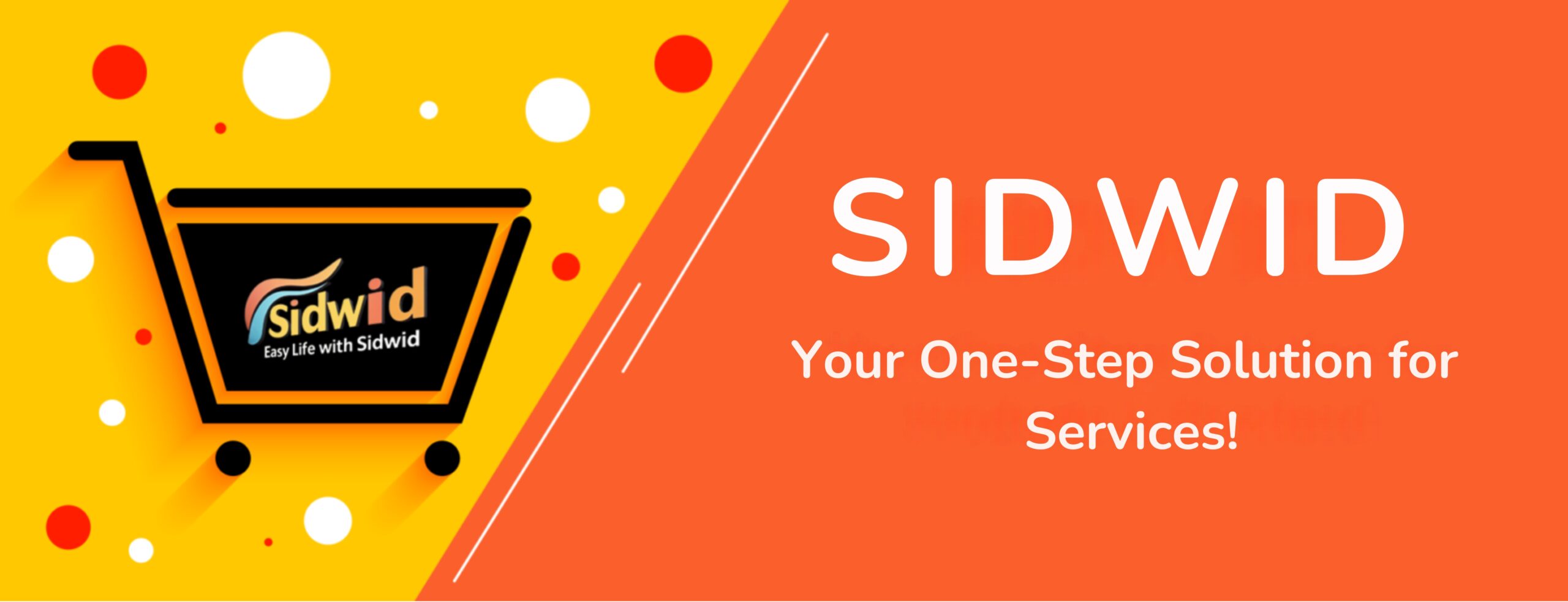 SIDWID Your One-Step Solution for Services!